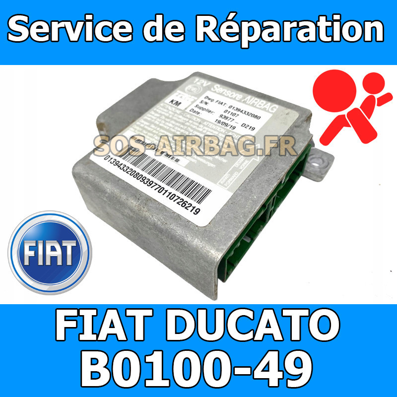 Réparation calculateur airbag Fiat Ducato 00046858203 Code erreur b0100-49